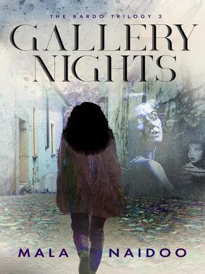 cover image of Gallery Nights--The Bardo Trilogy 2